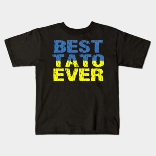 Best Tato Ever Dad Distressed Ukrainian Flag Kids T-Shirt